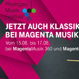 2019 Rheingau Musik Festival - Meets MagentaMusik 360